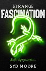 Strange Fascination - Syd Moore - 9781786072580