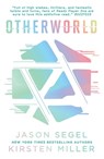 Otherworld - Jason Segel ; Kirsten Miller - 9781786073709