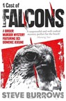 A Cast of Falcons - Steve Burrows - 9781786074287