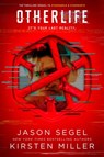 OtherLife - Jason Segel ; Kirsten Miller - 9781786076793