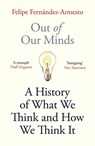 Out of Our Minds - Felipe Fernandez-Armesto - 9781786077851