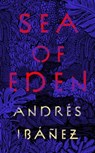 Sea of Eden - Andres Ibanez - 9781786079206