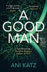 A Good Man - Ani Katz - 9781786090829