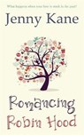Romancing Robin Hood - Jenny Kane - 9781786151360