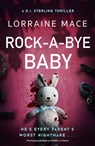 Rock-A-Bye Baby - Lorraine Mace - 9781786156808