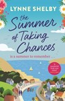 The Summer of Taking Chances - Lynne Shelby - 9781786157355