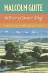 In Every Corner Sing - Malcolm Guite - 9781786220974