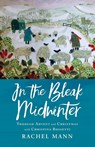 In the Bleak Midwinter - Rachel Mann - 9781786221629