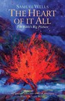 The Heart Of It All - Samuel Wells - 9781786222251