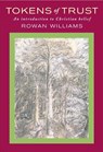 Tokens of Trust - Rowan Williams - 9781786223890