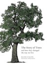 The Story of Trees - Kevin Hobbs ; David West - 9781786275226