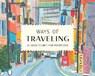 Ways of Travelling -  - 9781786276322