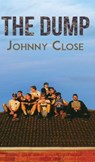 The Dump - Johnny Close - 9781786292407
