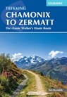 Trekking Chamonix to Zermatt - Kev Reynolds - 9781786311382