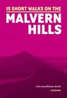 15 Short Walks on the Malvern Hills - Julia Goodfellow-Smith - 9781786311399