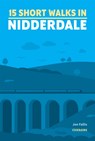 15 Short Walks in Nidderdale - Jon Fallis - 9781786311542