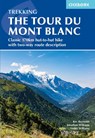Trekking the Tour du Mont Blanc - Kev Reynolds ; Lesley Williams ; Jonathan Williams - 9781786312280