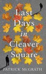 Last Days in Cleaver Square - Patrick McGrath - 9781786332745