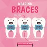 Wearing Braces - Harriet Brundle - 9781786374905