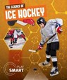 The Science of Ice Hockey - Emilie Dufresne - 9781786375346
