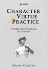 Character and Virtue in Practice - Marvin Oxenham - 9781786410511