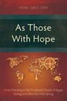 As Those With Hope - Anne Emile Zaki - 9781786411587