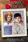 The Making Of Us - Debbie McGowan - 9781786450432