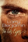 In His Eyes - Larry Benjamin - 9781786451392