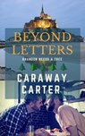 Beyond Letters: Brandon Needs a Tree - Caraway Carter - 9781786451958