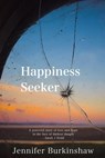 Happiness Seeker - Jennifer Burkinshaw - 9781786456151