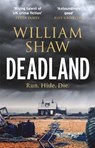 Deadland - William Shaw - 9781786486639