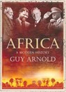 Africa: A Modern History - Guy Arnold - 9781786490360