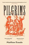 Pilgrims - Matthew Kneale - 9781786492395