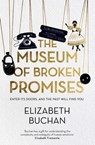 The Museum of Broken Promises - BUCHAN,  Elizabeth - 9781786495303