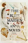 The Blue Maiden - Anna Noyes - 9781786495839