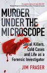 Murder Under the Microscope - James Fraser - 9781786495952