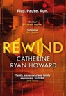 Rewind - Catherine Ryan Howard - 9781786496584