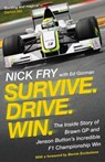 Survive. Drive. Win. - Nick Fry - 9781786498922