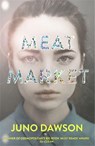 Meat Market - Juno Dawson - 9781786540386