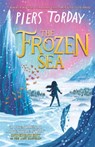 The Frozen Sea - Piers Torday - 9781786540768