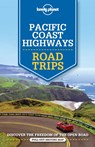 Lonely Planet Pacific Coast Highways Road Trips - Lonely Planet ; John A Vlahides ; Brett Atkinson ; Andrew Bender - 9781786573568
