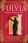 Fulvia - Kaarina Parker - 9781786585196