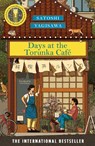 Days at the Torunka Cafe - Satoshi Yagisawa - 9781786585226