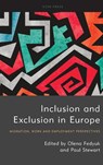 Inclusion and Exclusion in Europe - Olena Fedyuk ; Paul Stewart - 9781786605399