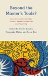 Beyond the Master's Tools? - Daniel Bendix ; Franziska Muller ; Aram Ziai - 9781786613585