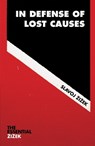 In Defense of Lost Causes - Slavoj Zizek - 9781786630797