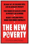 The New Poverty - Stephen Armstrong - 9781786634658