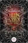 Chilling Horror Short Stories - Rebecca J. Allred ; Michael Bondies ; Glen Damien Campbell ; Justin Coates ; John H. Dromey ; Elise Forier Edie ; David A. Elsensohn ; Eric Esser ; Michael Paul Gonzalez ; Ed Grabianowski ; Gwendolyn Kiste ; Bill Kte'pi ; James Lecky ; Frank Roger ; Lucy  - 9781786645098