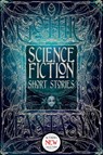 Science Fiction Short Stories - Edward Ahern ; Stewart C. Baker ; Keyan Bowes ; Beth Cato ; Sarah Hans ; Rob Hartzell ; Alexis A. Hunter ; Rachael K. Jones ; Jacob M. Lambert ; Adrian Ludens ; Mike Morgan ; Kate O'Connor ; Conor Powers-Smith ; Zach Shephard ; David Tallerman ; Brian Tre - 9781786645104