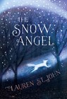 The Snow Angel - Lauren St John - 9781786695901